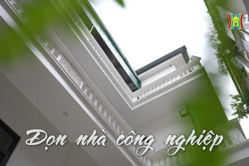 Dọn nhà công ngiệp| Nhịp sống Hà Nội| 21/10/2023