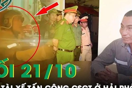 Tối 21/10: Tài xế say rượu, tấn công CSGT rồi lăn ra ngủ ngay tại trụ sở công an