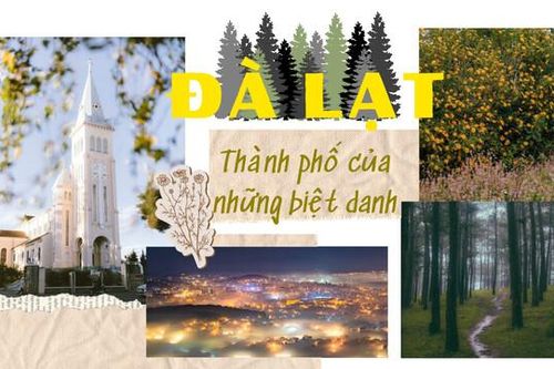 Khám phá Đà Lạt- Thành phố của những biệt danh