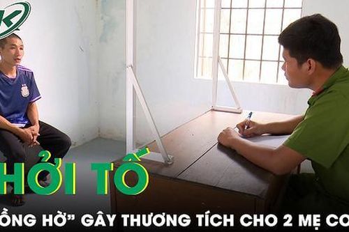 Phẫn nộ lời khai của gã 'chồng hờ', vì ghen tuông mà gây thương tích cho 2 mẹ con ở An Giang