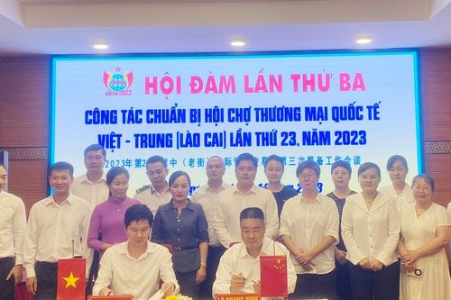 Hội đàm lần thứ ba về công tác chuẩn bị tổ chức Hội chợ Thương mại Quốc tế Việt - Trung (Lào Cai) lần thứ 23