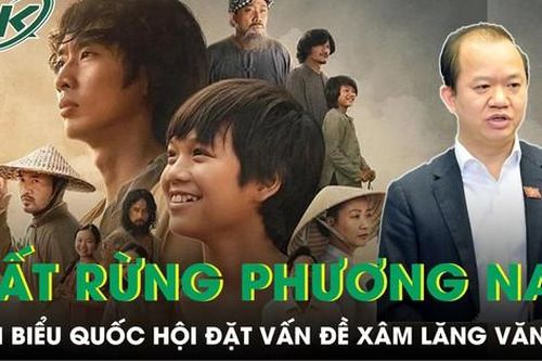 Đại biểu quốc hội nói về tranh cãi liên quan phim Đất rừng phương Nam