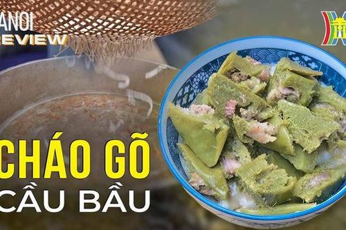 Bạn đã từng thử món cháo gõ độc lạ này chưa?| Hanoi Review| 27/10/2023