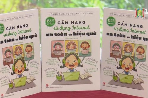 Ra mắt cẩm nang bảo vệ trẻ em trên không gian mạng