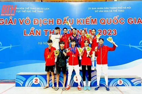 Các đội tuyển đấu kiếm, võ cổ truyền Thanh Hóa giành thành tích xuất sắc tại giải vô địch quốc gia; điền kinh lần đầu không giành được HCV