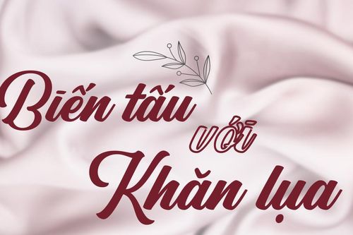 Biến tấu với khăn lụa