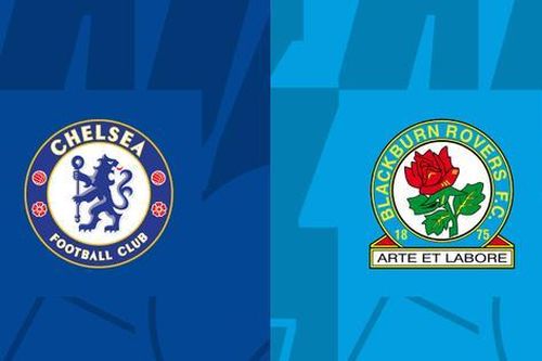 Nhận định Chelsea vs Blackburn Rovers, 02h45 ngày 02/11: 'Đánh nhanh thắng nhanh'