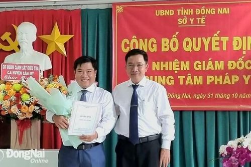 Bổ nhiệm ông Nguyễn Gió làm Giám đốc Trung tâm Pháp y Đồng Nai