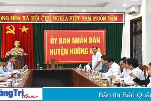 Ban Văn hóa – Xã hội HĐND tỉnh làm việc với huyện Hướng Hóa