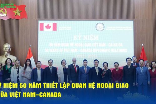 Kỷ niệm 50 năm thiết lập quan hệ ngoại giao giữa Việt Nam-Canada