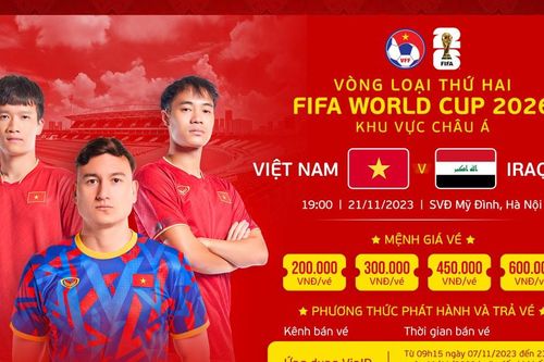 Giá vé vào sân trận Việt Nam - Iraq có mức giá cao nhất là 600.000 đồng