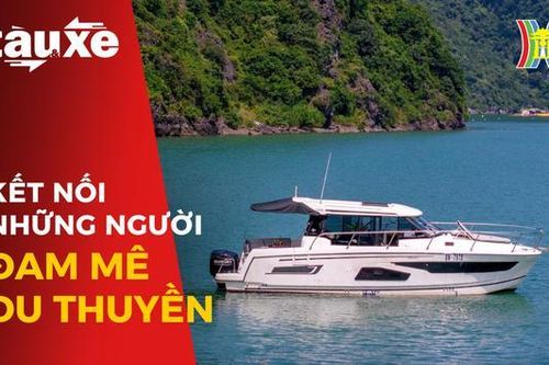 Dần mở rộng thú chơi du thuyền cá nhân| Bản tin Tàu và Xe| 05/11/2023