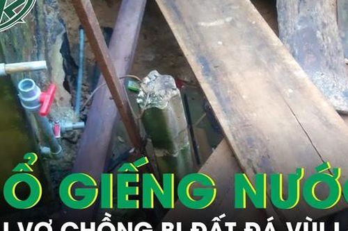Hai vợ chồng bị kéo tụt xuống giếng sau tiếng nổ lớn