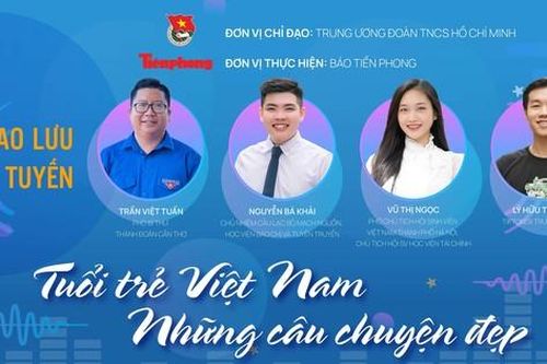 TUỔI TRẺ VIỆT NAM - NHỮNG CÂU CHUYỆN ĐẸP: Phát huy và lan tỏa giá trị văn hóa, lịch sử dân tộc