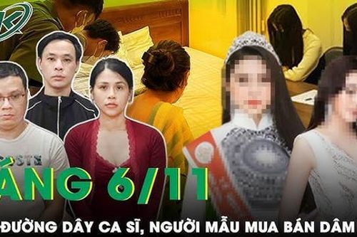 Sáng 6/11: Có thể thông báo về cơ quan vụ đường dây mại dâm trong showbiz