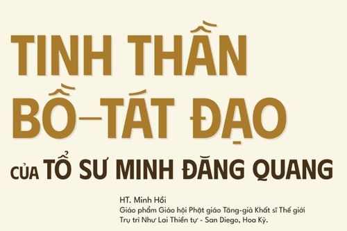 Tinh thần Bồ Tát Đạo của Tổ Sư Minh Đăng Quang