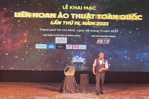Khai mạc Liên hoan Ảo thuật toàn quốc lần IV
