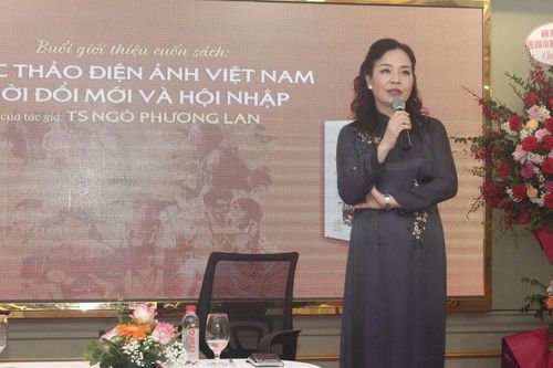 TS Ngô Phương Lan 'phác thảo rõ nét' về điện ảnh Việt Nam thời kỳ đổi mới và hội nhập