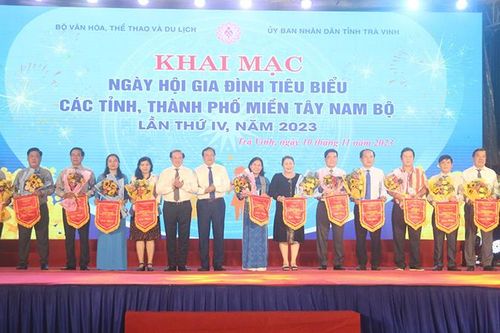 Khai mạc Ngày hội gia đình tiêu biểu khu vực Tây Nam Bộ tại Trà Vinh