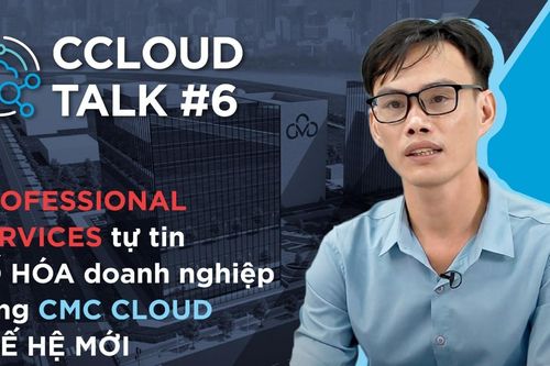 'Doanh nghiệp vừa và nhỏ tự tin số hóa cùng CMC Cloud thế hệ mới'