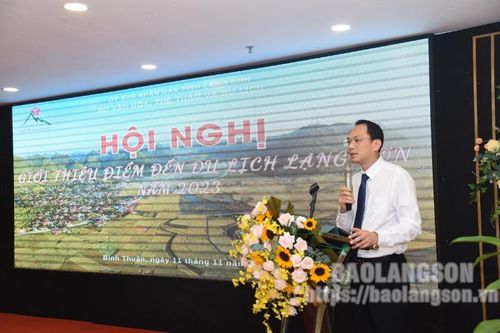 Giới thiệu điểm đến du lịch Lạng Sơn tại tỉnh Bình Thuận năm 2023