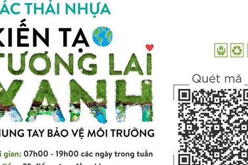 'Kiến tạo tương lai Xanh' cùng chiến dịch thu gom, tái chế rác thải nhựa thành quà tặng