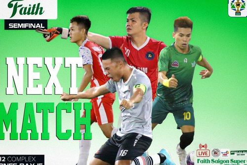 Bán kết Faith Saigon Super Cup 2023: Anh tài phân tranh