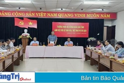 Thường trực HĐND tỉnh làm việc với Sở Văn hóa, Thể thao và Du lịch