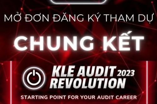 Chính thức mở đơn đăng ký tham dự đêm chung kết KLE Audit Revolution 2023