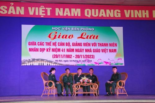 Học viện Biên phòng: Giao lưu giữa các thế hệ cán bộ, giảng viên với thanh niên nhân dịp kỷ niệm Ngày Nhà giáo Việt Nam