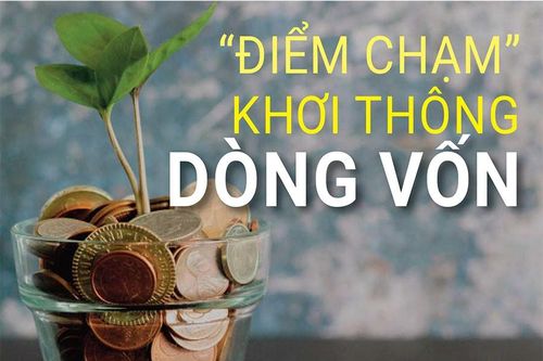'Điểm chạm' khơi thông dòng vốn