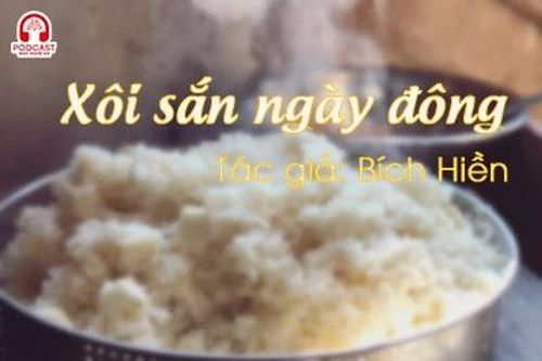Tản văn hay: Xôi sắn ngày đông