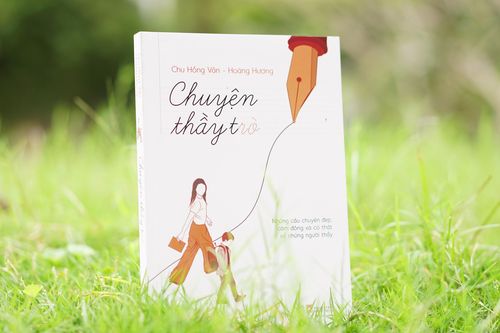 Những điều đẹp đẽ và cảm động trong 'Chuyện thầy trò'