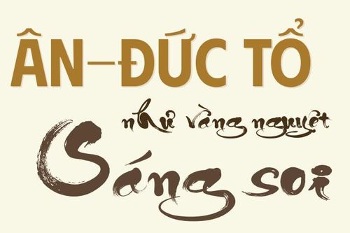 Ân – Đức Tổ như vầng nguyệt sáng soi