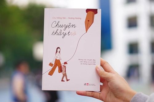 Những điều đẹp đẽ và cảm động trong sách 'Chuyện thầy trò' nhân ngày 20/11