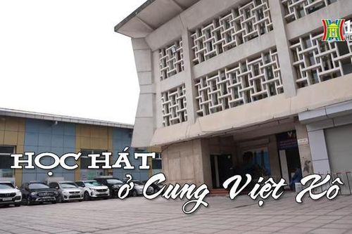 Học hát tại cung Việt Xô| Nhịp sống Hà Nội| 20/11/2023