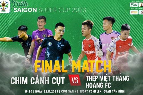 Chung kết Faith Saigon Super Cup 2023: Cuộc thư hùng của những siêu sao