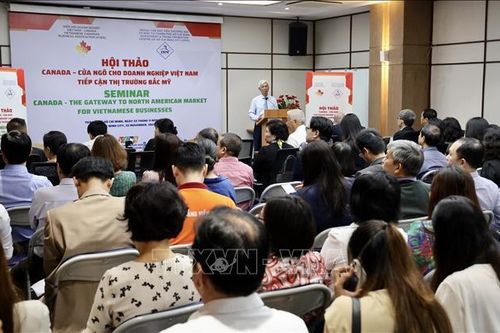 Canada - cửa ngõ cho doanh nghiệp Việt Nam tiếp cận thị trường Bắc Mỹ