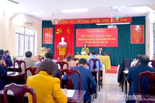 Hội thảo khoa học 'Đánh giá kết quả xây dựng mô hình ứng dụng các giải pháp vào thực tiễn'