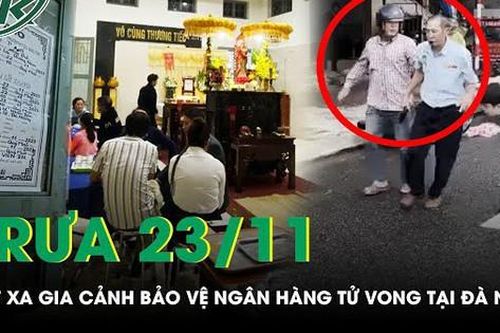 Xót xa gia cảnh bảo vệ ngân hàng bị đâm tử vong ở Đà Nẵng, con gái nghẹn ngào gọi tiếng cha lần cuối