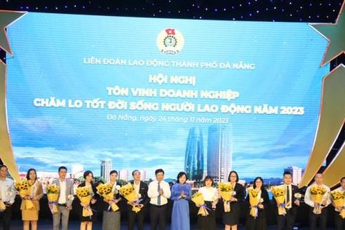 Đà Nẵng vinh danh 46 doanh nghiệp chăm lo tốt cho người lao động