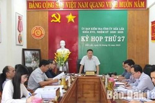 Đắk Lắk: Xem xét, thi hành kỷ luật đối với cán bộ, đảng viên sai phạm