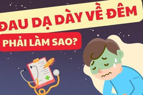 Đau dạ dày về đêm phải làm sao?