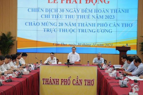 Cần Thơ: Chiến dịch 30 ngày đêm hoàn thành chỉ tiêu thu thuế