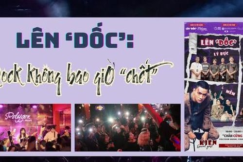Lên 'Dốc': Rock không bao giờ 'chết'