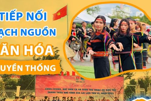 E-magazine Tiếp nối mạch nguồn văn hóa truyền thống