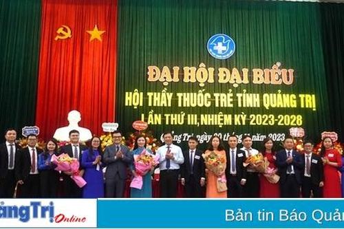 Đại hội Hội Thầy thuốc trẻ tỉnh Quảng Trị, nhiệm kỳ 2023 – 2028