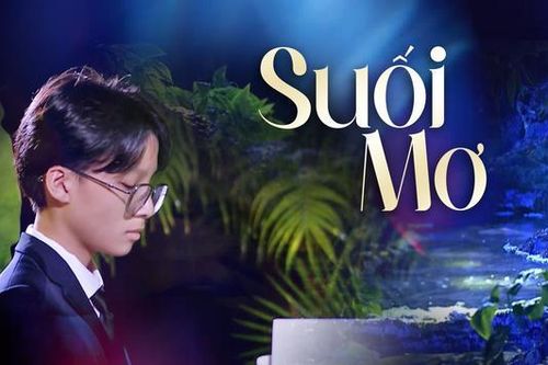 Độc tấu Piano: Suối mơ
