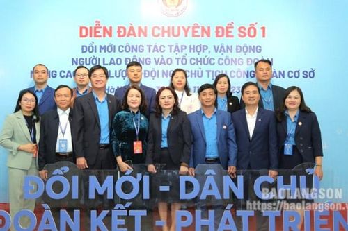 Đoàn đại biểu Liên đoàn lao động tỉnh Lạng Sơn tham dự diễn đàn chuyên đề số 1 tại Đại hội XIII Công đoàn Việt Nam
