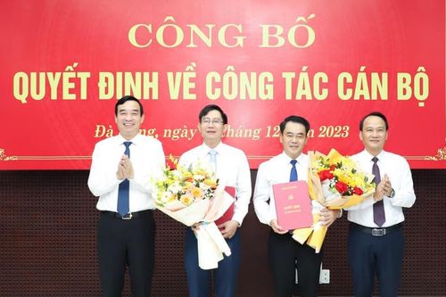 Đà Nẵng: Bổ nhiệm Chủ tịch quận Liên Chiểu và Giám đốc Sở Nông nghiệp và Phát triển Nông thôn